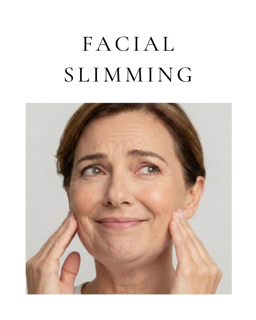 Facial Slimming